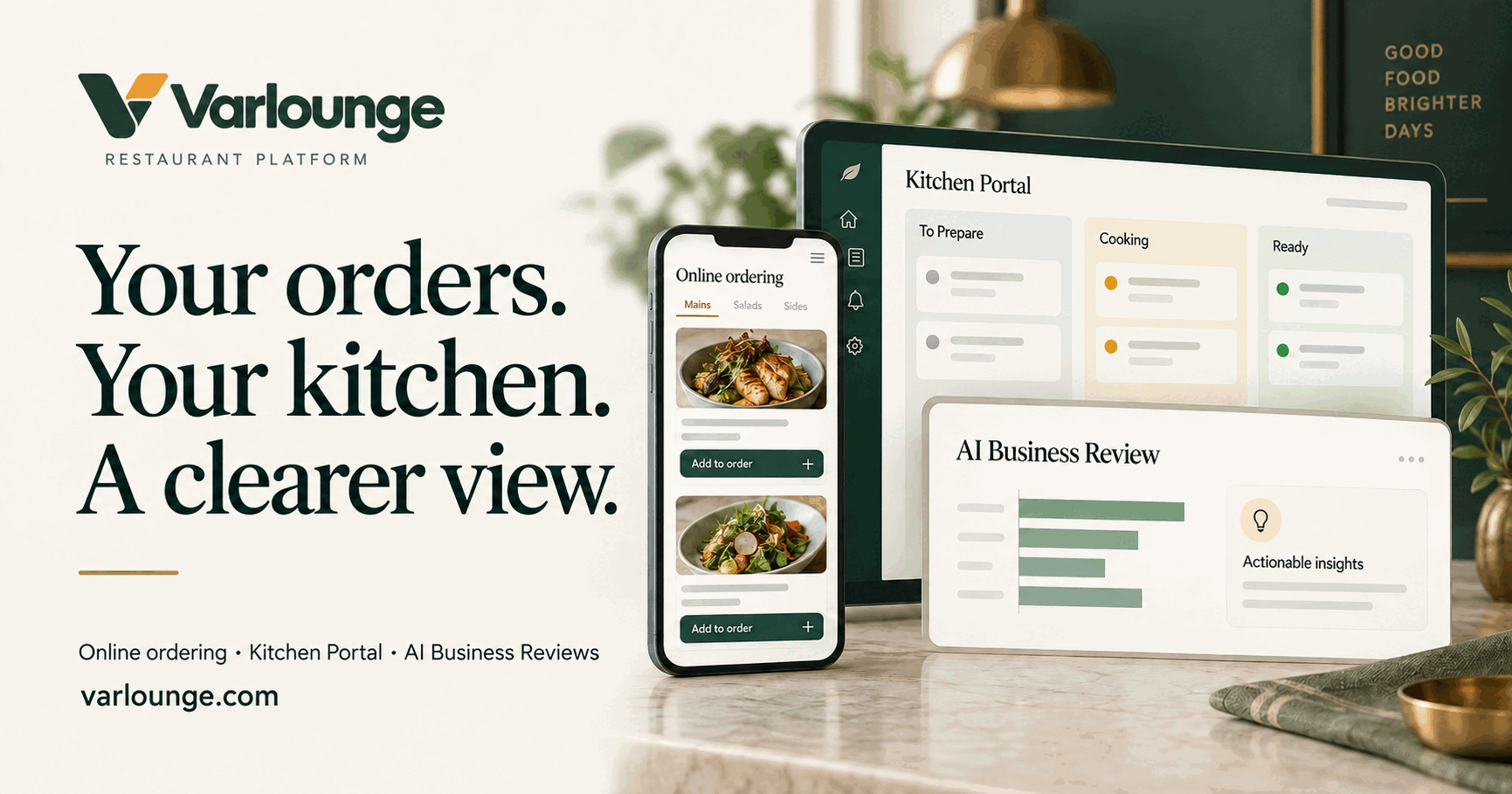 Varlounge Restaurant Platform. Your orders. Your kitchen. A clearer view. Online ordering, the Kitchen Portal, and AI Business Reviews.